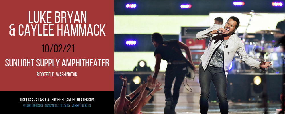 Luke Bryan & Caylee Hammack at Sunlight Supply Amphitheater tickets Luke Bryan & Caylee Hammack at Sunlight Supply Amphitheater