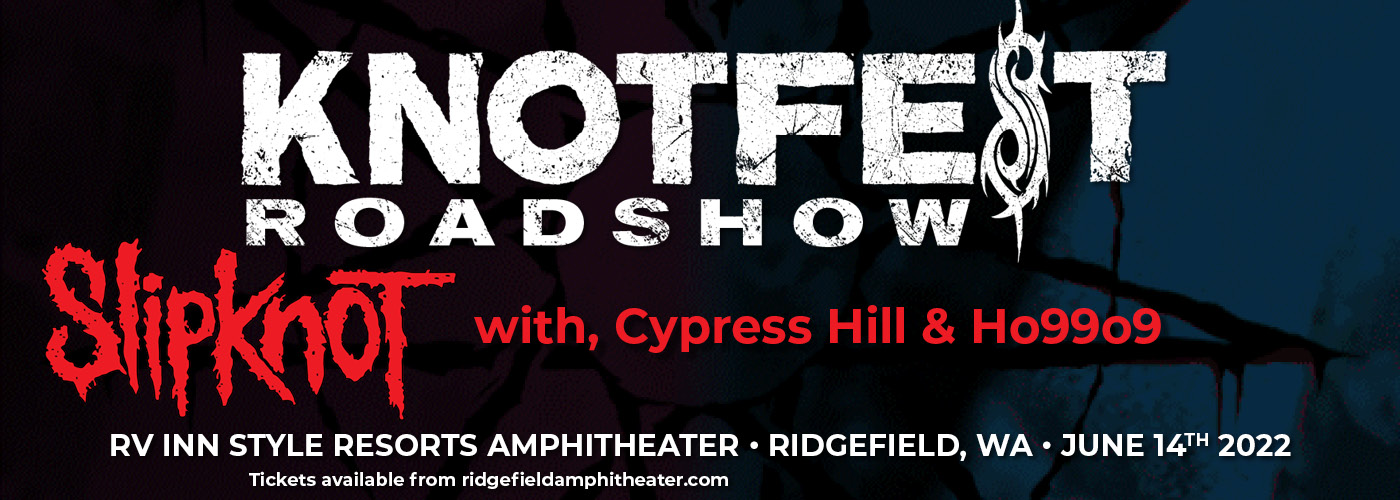 Knotfest Roadshow 2022: Slipknot, Cypress Hill & Ho99o9 at Sunlight Supply Amphitheater